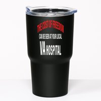 The Cost Of Freedom Can Be Seen At Your Local VA Hospital Tumbler