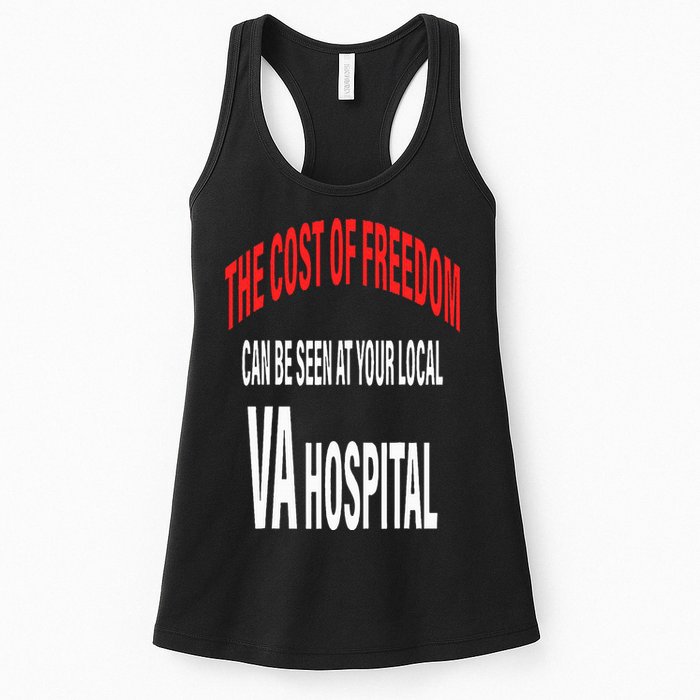 The Cost Of Freedom Can Be Seen At Your Local VA Hospital Womens Tank Top