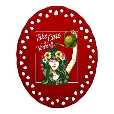 Take Care Of Yourself Selflove Body Positive Mental Health Ceramic Oval Ornament