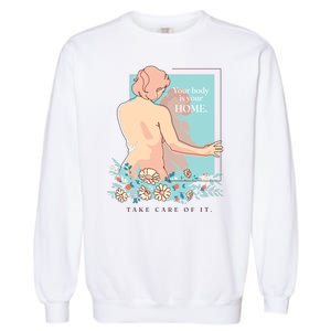 Take Care Of Your Body Mental Health Garment-Dyed Sweatshirt