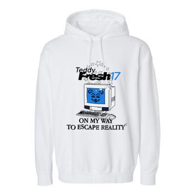Teddyfresh Computer On My Way To Escape Reality Garment-Dyed Fleece Hoodie
