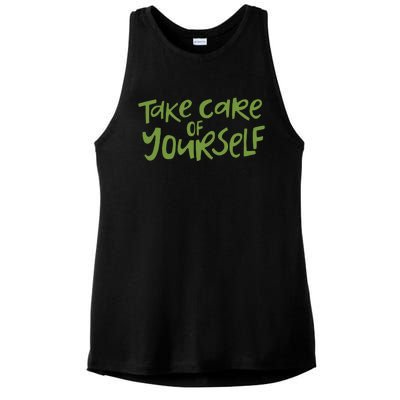 Take Care Of Yourself Positive Quote Ladies PosiCharge Tri-Blend Wicking Tank