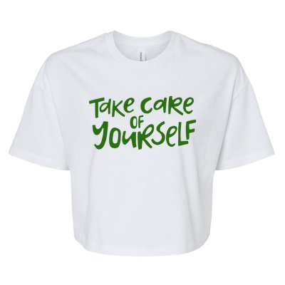 Take Care Of Yourself Positive Quote Bella+Canvas Jersey Crop Tee