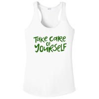 Take Care Of Yourself Positive Quote Ladies PosiCharge Competitor Racerback Tank