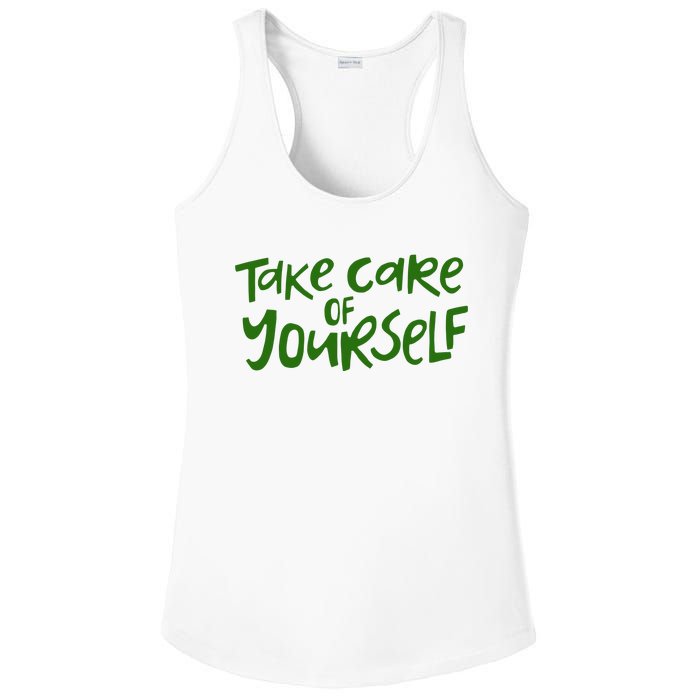 Take Care Of Yourself Positive Quote Ladies PosiCharge Competitor Racerback Tank