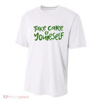 Take Care Of Yourself Positive Quote Youth Performance Sprint T-Shirt