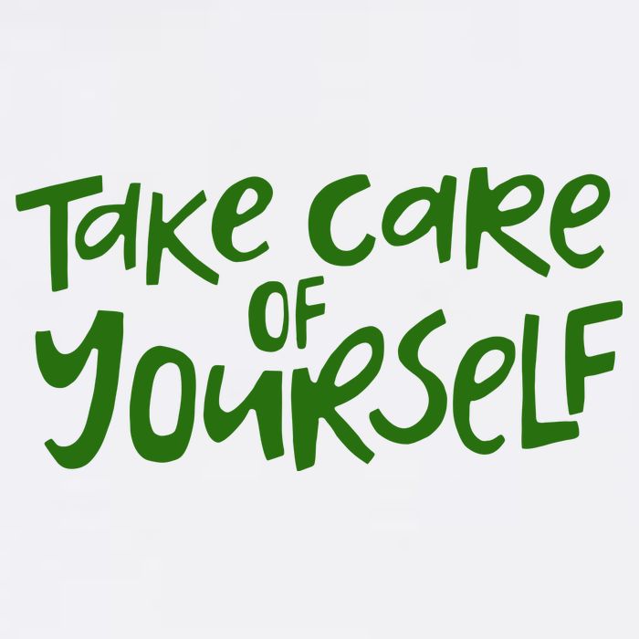 Take Care Of Yourself Positive Quote Poster