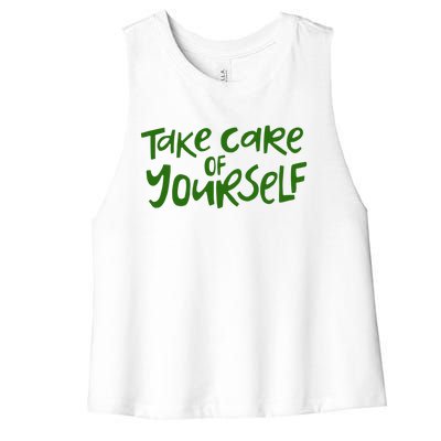 Take Care Of Yourself Positive Quote Women's Racerback Cropped Tank