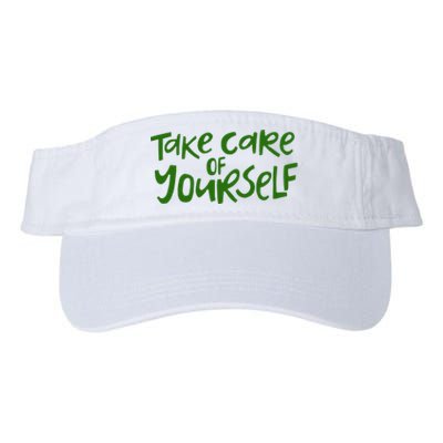 Take Care Of Yourself Positive Quote Valucap Bio-Washed Visor