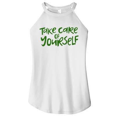 Take Care Of Yourself Positive Quote Women’s Perfect Tri Rocker Tank