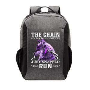 The Chain On My Mood Swing Just Snapped Run Wolf Cool Funny Vector Backpack