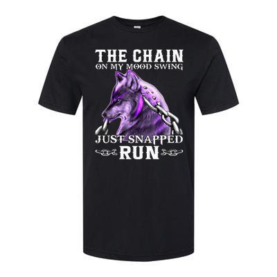 The Chain On My Mood Swing Just Snapped Run Wolf Cool Funny Softstyle CVC T-Shirt