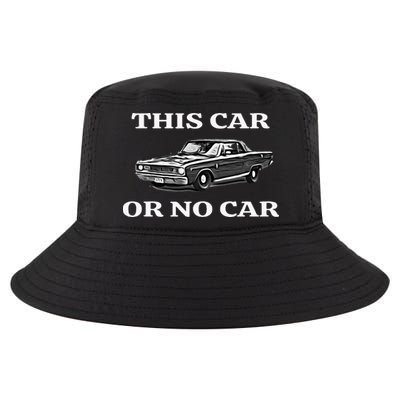 This Car Or No Car The Original Classic Cool Comfort Performance Bucket Hat