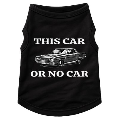 This Car Or No Car The Original Classic Doggie Tank