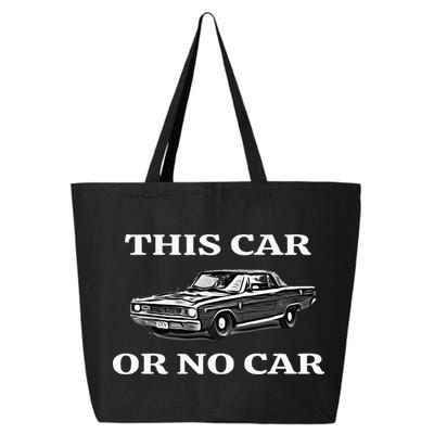 This Car Or No Car The Original Classic 25L Jumbo Tote