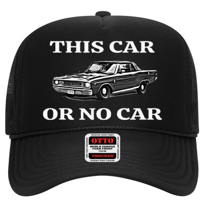 This Car Or No Car The Original Classic Trucker Hat