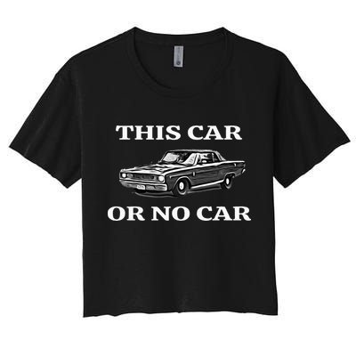 This Car Or No Car The Original Classic Crop Top