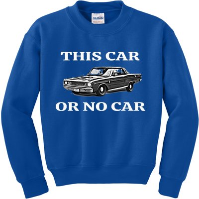 This Car Or No Car The Original Classic Kids Sweatshirt