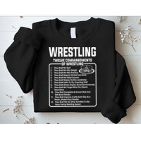 Twelve Commandments Of Wrestling TShirt Sweatshirt