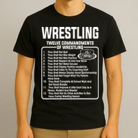 Twelve Commandments Of Wrestling TShirt T-Shirt