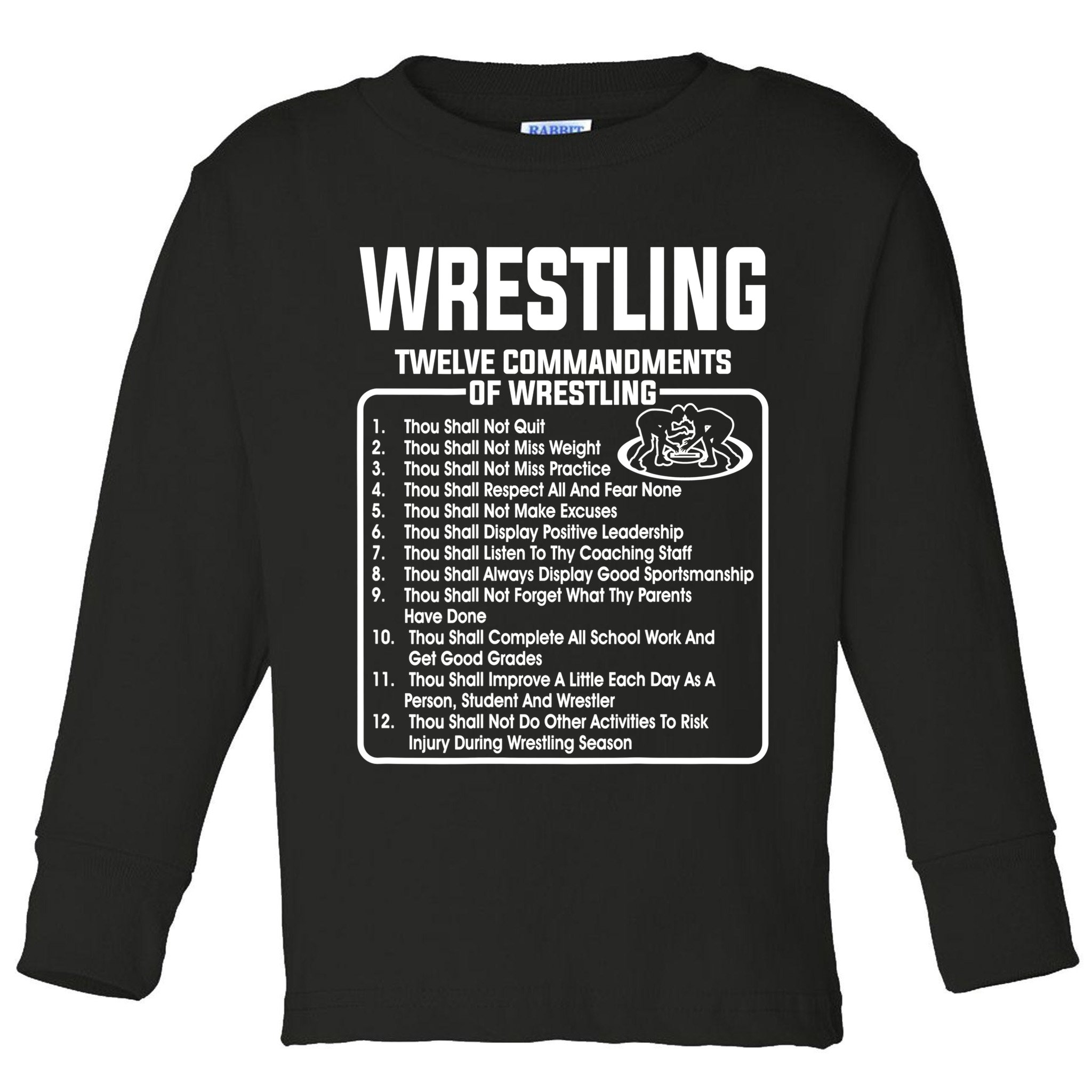 Twelve Commandments Of Wrestling TShirt Toddler Long Sleeve Shirt