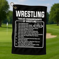 Twelve Commandments Of Wrestling TShirt Golf Towel