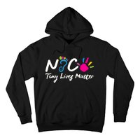 Taking Care Of Tiny Lives Neonatal NICU Nurse Gift TShirt Hoodie