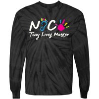 Taking Care Of Tiny Lives Neonatal NICU Nurse Gift TShirt Tie-Dye Long Sleeve Shirt