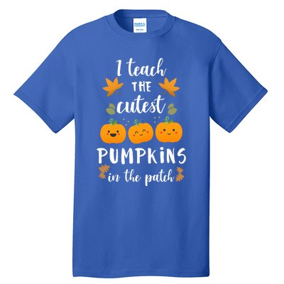 Teach Cutest Pumpkins Patch Halloween Kindergarten Teacher Gift Tall T-Shirt