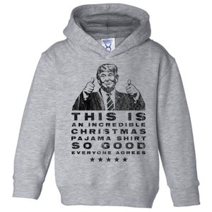 Trump Christmas Pajama So Good Everyone Agrees Funny Toddler Hoodie