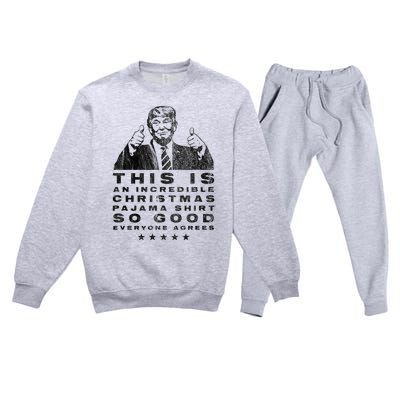 Trump Christmas Pajama So Good Everyone Agrees Premium Crewneck Sweatsuit Set