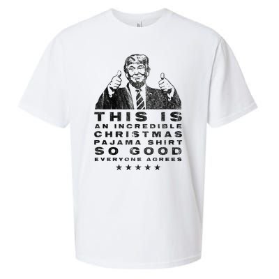 Trump Christmas Pajama So Good Everyone Agrees Sueded Cloud Jersey T-Shirt