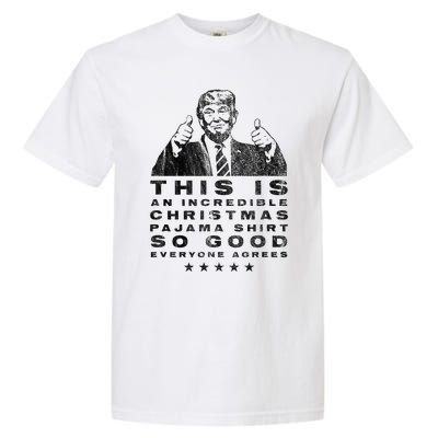 Trump Christmas Pajama So Good Everyone Agrees Garment-Dyed Heavyweight T-Shirt