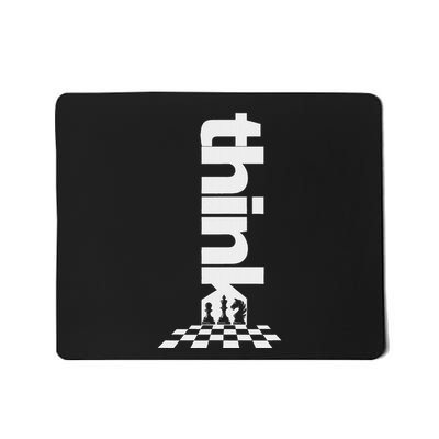 Think Chess Pieces Player Funny Chess Lover Mousepad