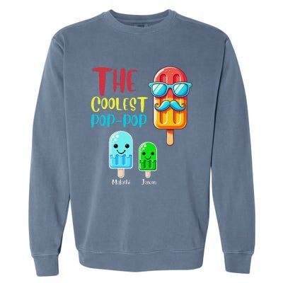 The Coolest Pop Pop Ice Treat Design Garment-Dyed Sweatshirt