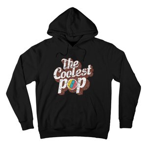 T Coolest Pop Funny Fathers Day Cool Dad Joke Hoodie