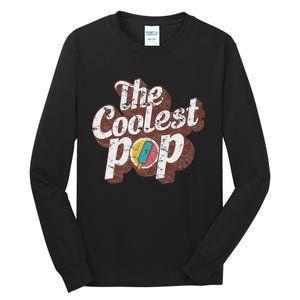 T Coolest Pop Funny Fathers Day Cool Dad Joke Tall Long Sleeve T-Shirt