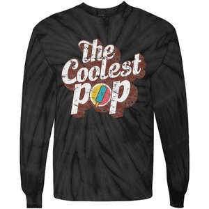 T Coolest Pop Funny Fathers Day Cool Dad Joke Tie-Dye Long Sleeve Shirt