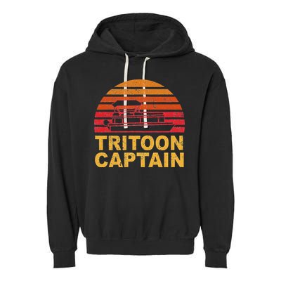 Tritoon Captain Pontoon Captain Tri Toon Boating Garment-Dyed Fleece Hoodie