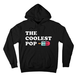 The Coolest Pop Funny Father's Day For Grandpa Hoodie