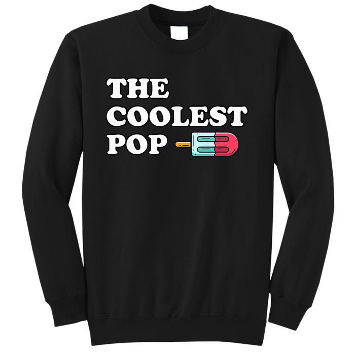 The Coolest Pop Funny Father's Day For Grandpa Sweatshirt