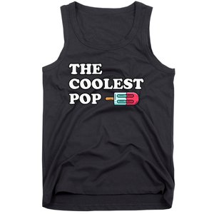 The Coolest Pop Funny Father's Day For Grandpa Tank Top