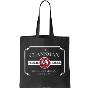 The Clansman Public House Funny Scottish Tote Bag