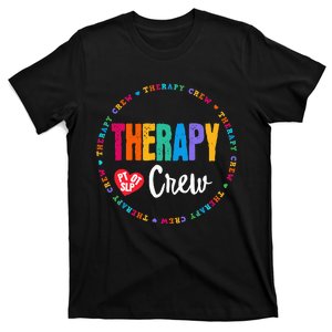 Therapy Crew PT OT SLP Occupational Therapist Week Team T-Shirt