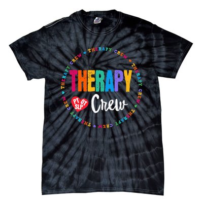 Therapy Crew PT OT SLP Occupational Therapist Week Team Tie-Dye T-Shirt