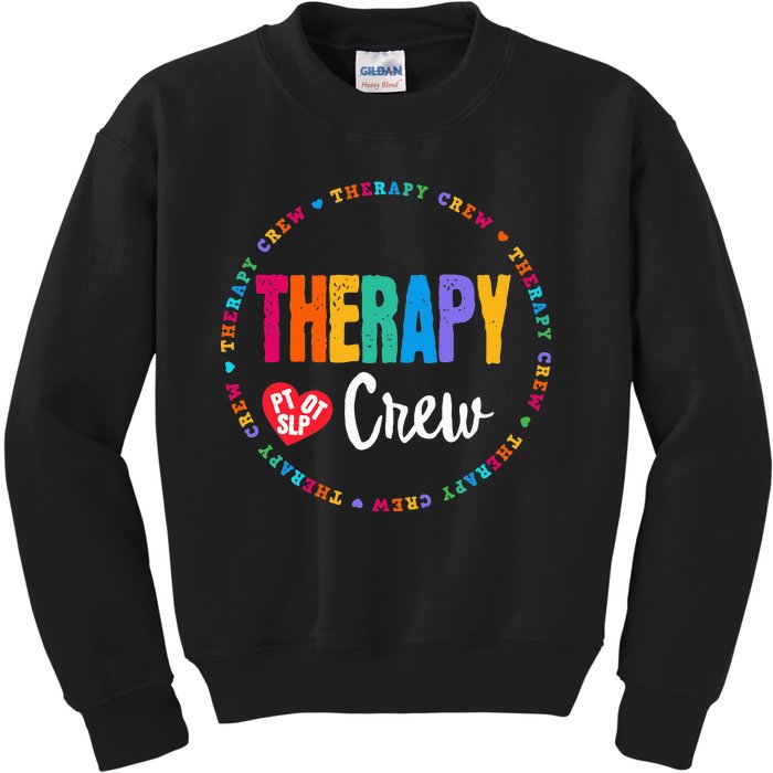 Therapy Crew PT OT SLP Occupational Therapist Week Team Kids Sweatshirt