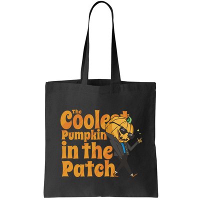 The Coolest Pumpkin In The Patch Bag