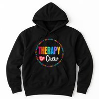 Therapy Crew PT OT SLP Occupational Therapist Week Team Hoodie