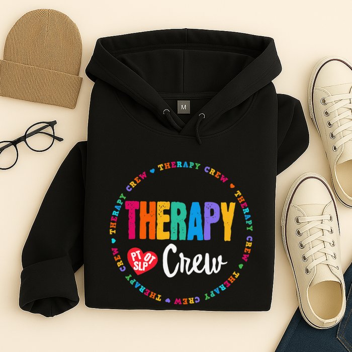 Therapy Crew PT OT SLP Occupational Therapist Week Team Hoodie