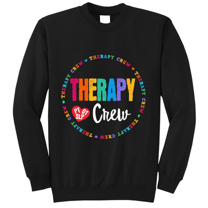 Therapy Crew PT OT SLP Occupational Therapist Week Team Sweatshirt